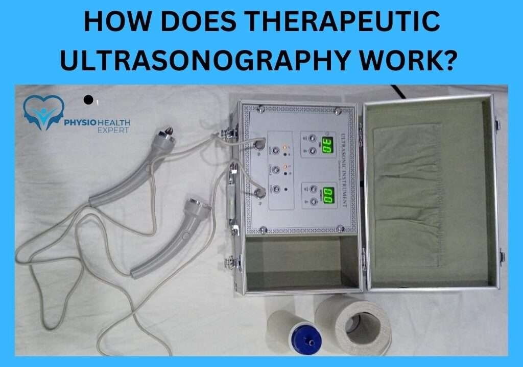 How Does Therapeutic Ultrasonography Work?