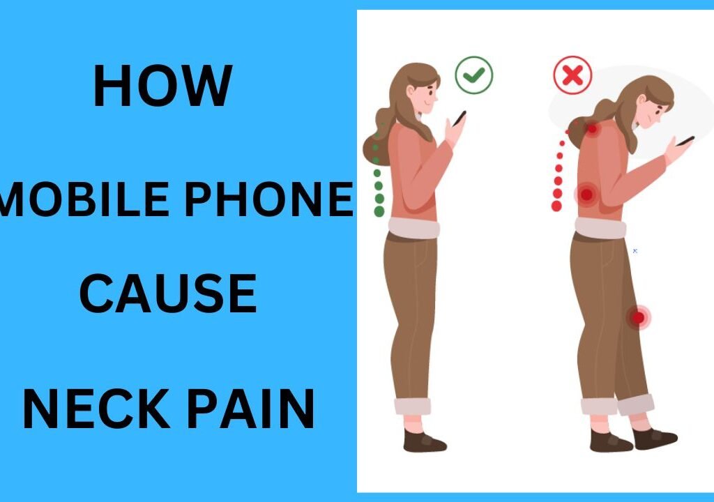 How Mobile Phones Cause Neck Pain