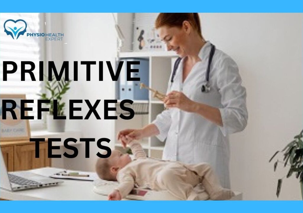 Primitive Reflexes Tests