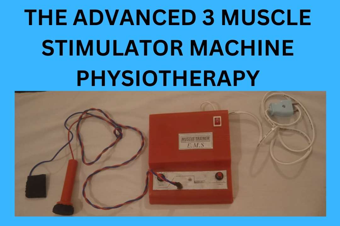 You are currently viewing The Advanced Muscle stimulator Machine Physiotherapy-3 Types