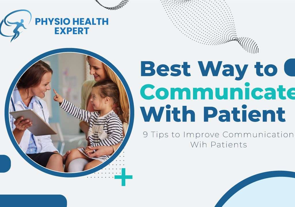 9 Best Ways To Communicate With Patients