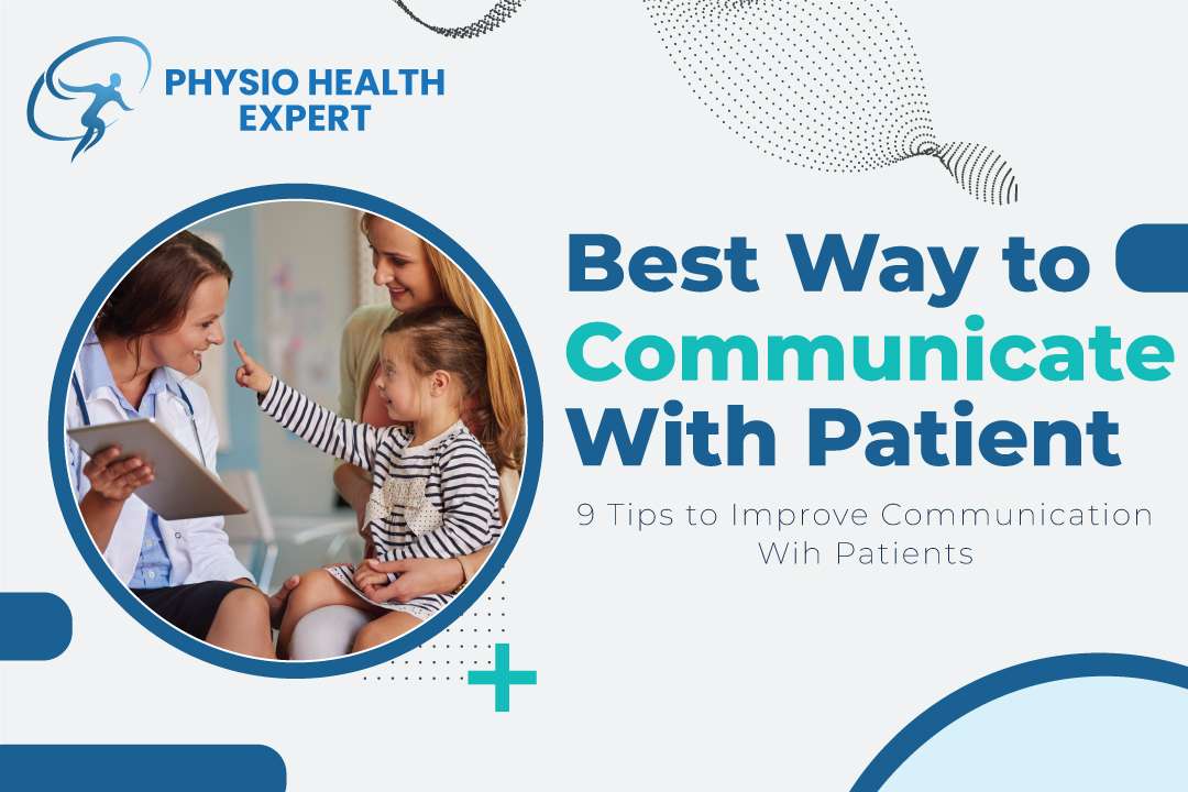 You are currently viewing 9 Best Ways To Communicate With Patients